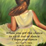 I Hope You Dance by Monica Hokeilen