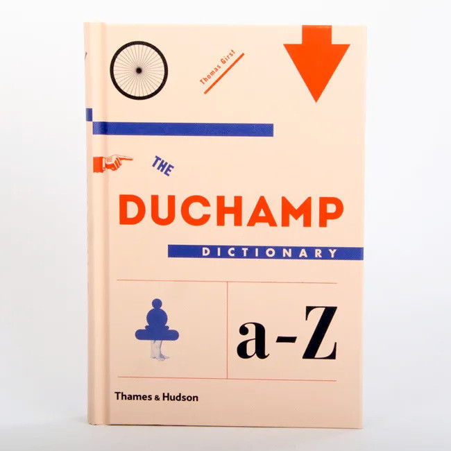 The Duchamp Dictionary by Thomas Girst