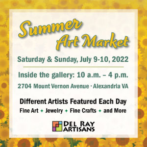 Del Ray Artisans Summer Art Market 2022