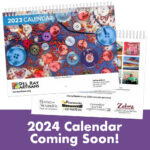 2024 Calendar Coming Soon!