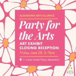 Party for the Arts - Art Exhibit Closing Reception on Friday, June 28, 2024 at Canal Center