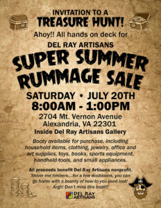 Del Ray Artisans' Super Summer Rummage Sale on Saturday, July 20, 2024 from 8am-1pm inside the gallery