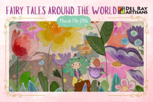 Fairy Tales Around the World art exhibit postcard (March 2025)