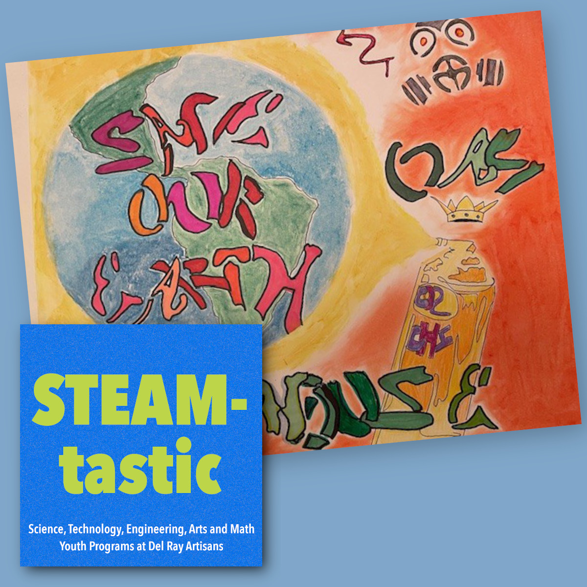 STEAM-tastic: Have a voice - poster for the planet! Instructor Ruth Furpahs