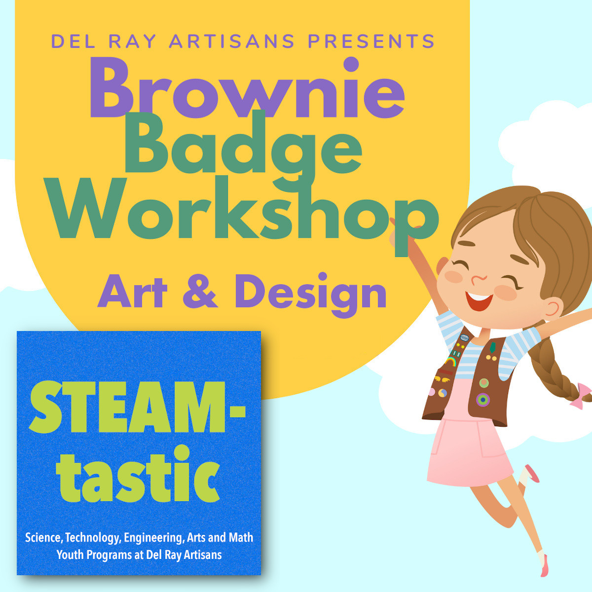 Del Ray Artisans presents Brownie Badge Workshop: Art & Design (A part of Del Ray Artisans' STEAM-tastic Program)
