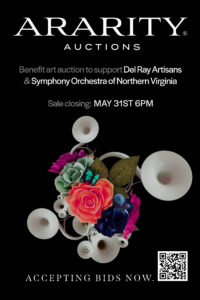 Ararity Auctions presents a benefit art auction to support Del Ray Artisans and the Symphony Orchestra of Northern Virginia; Sale closing: May 31st at 6pm