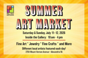 Del Ray Artisans' Summer Art Market is July 11-12, 2026 from 10am-4pm.