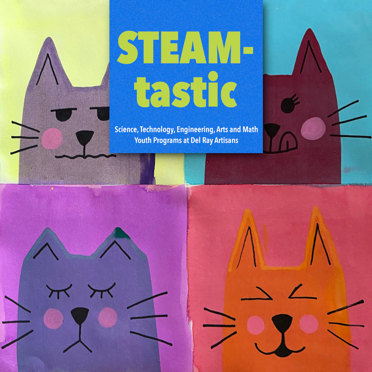 STEAM-tastic Workshop: Pop Art Cats by Morgan Parr